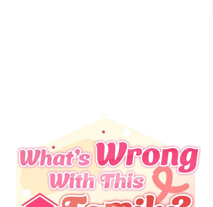 What’s Wrong With This Family? (Uncensored) Chapter 37 - Page 40