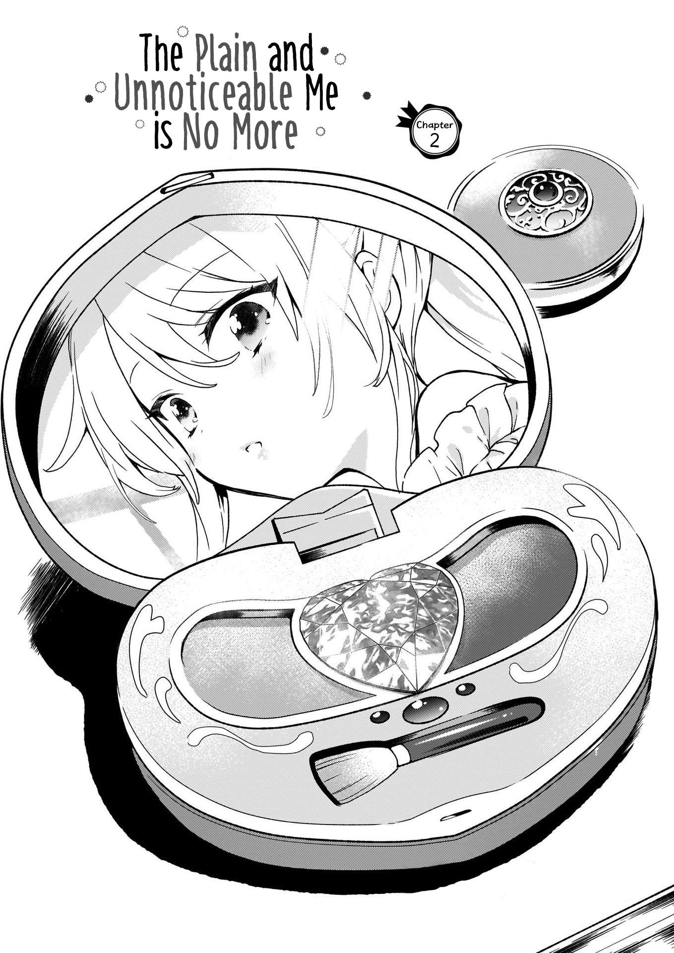 The Plain and Unnoticeable Me Is No More Chapter 2 - Page 1