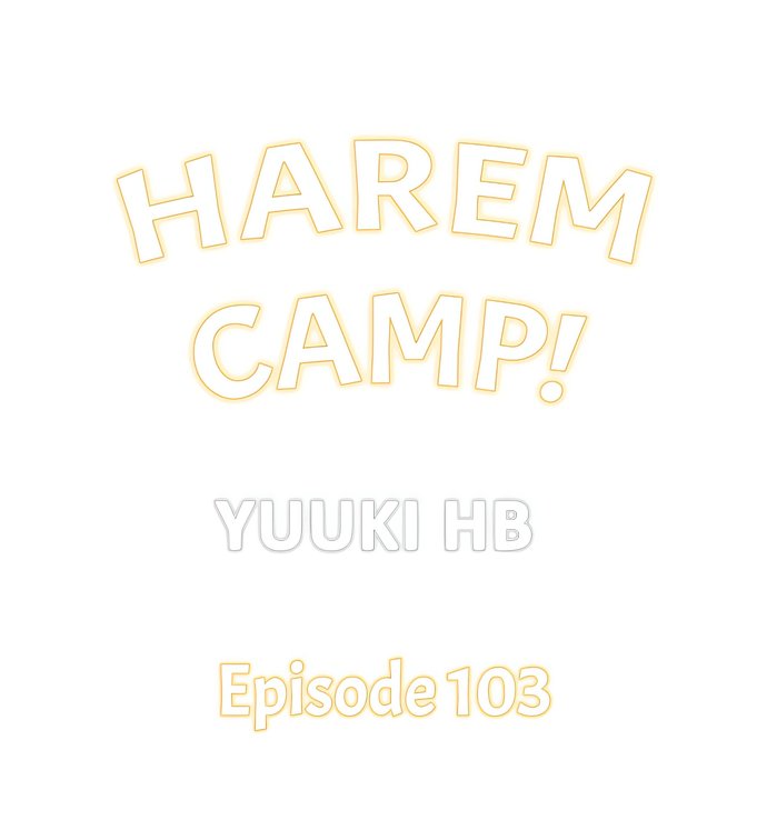 Harem Camp! Chapter 103 - Page 1