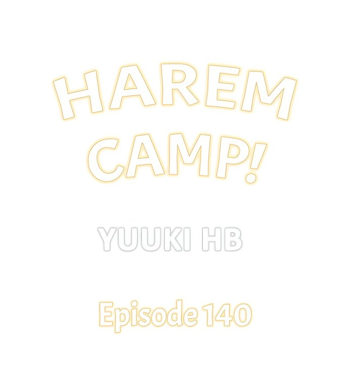 Harem Camp! Chapter 140 - Page 1