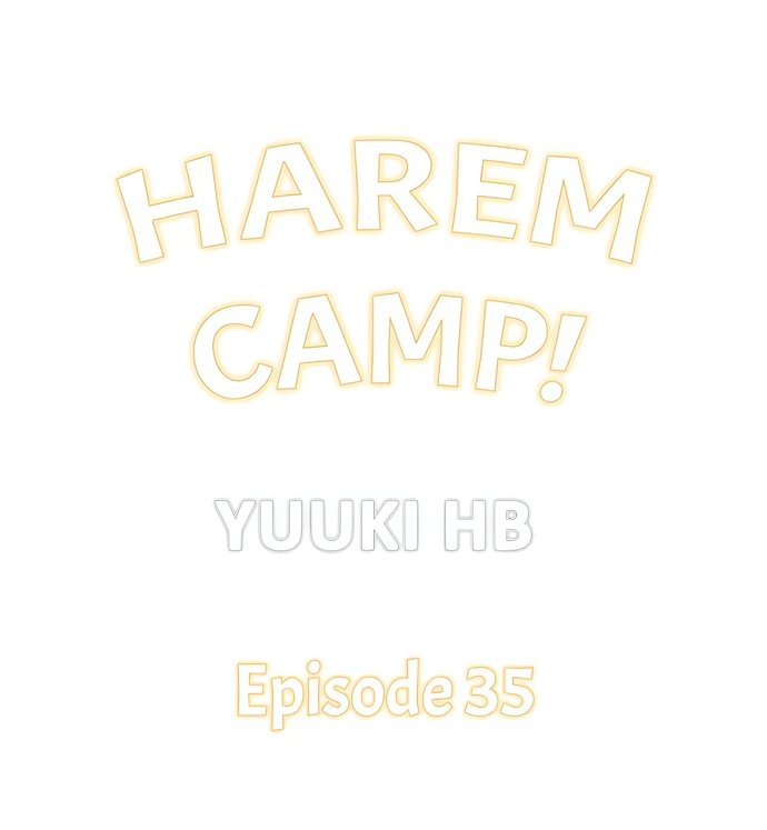 Harem Camp! Chapter 35 - Page 1